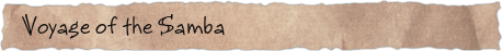 Voyage of the <i>Samba</i>