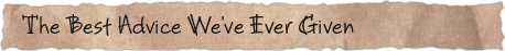 The Best Advice We