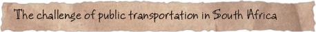 The challenge of public transportation in South Africa