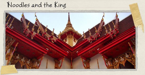 Noodles and the King Noodles and the King