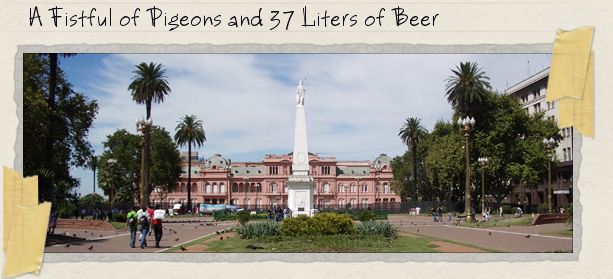 A Fistful of Pigeons and 37 Liters of Beer A Fistful of Pigeons and 37 Liters of Beer