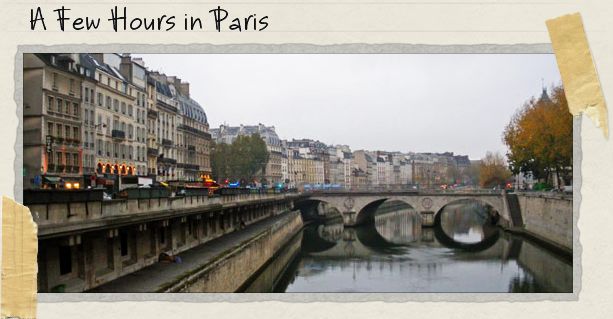 A Few Hours in Paris A Few Hours in Paris
