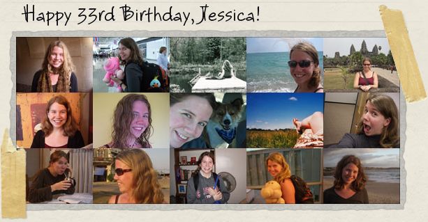 Happy 33rd Birthday, Jessica! Happy 33rd Birthday, Jessica!