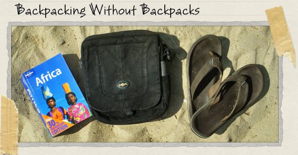 Backpacking Without Backpacks Backpacking Without Backpacks