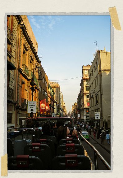 The streets of Mexico City, as seen from the top of a tourist bus 'The streets of Mexico City, as seen from the top of a tourist bus