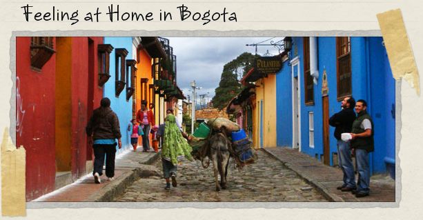 Feeling at Home in Bogota Feeling at Home in Bogota
