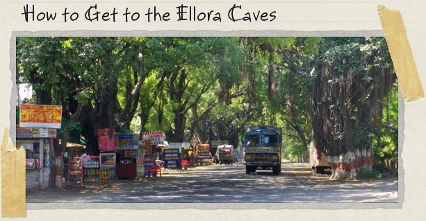 How to Get to the Ellora Caves How to Get to the Ellora Caves