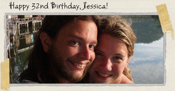 Happy 32nd Birthday, Jessica! Happy 32nd Birthday, Jessica!