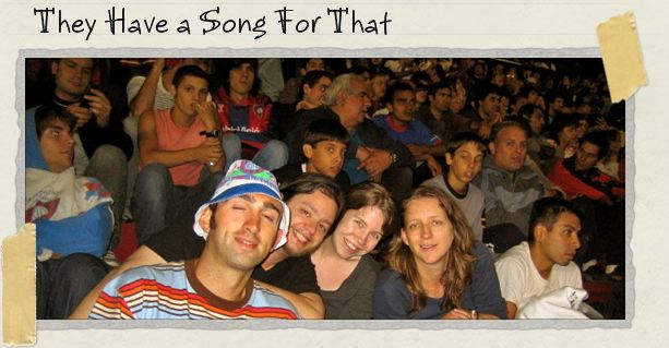 They Have a Song For That They Have a Song For That